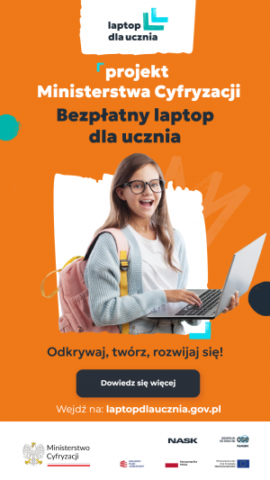Plakat projektu Ministerstwa Cyfryzacji - Bezpłatny laptop dla ucznia
